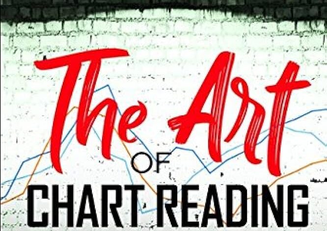 The Art of Chart Reading - by Lawrence Chan